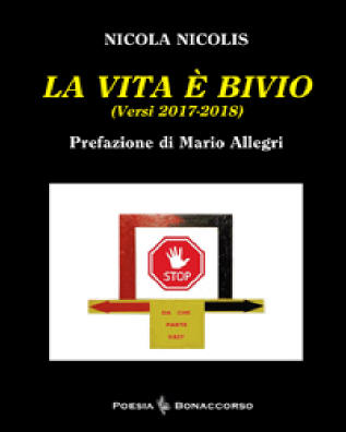 La vita  bivio